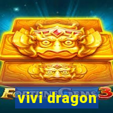 vivi dragon